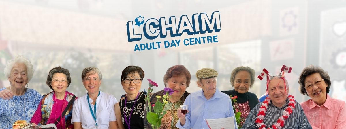 L'Chaim Adult Day Centre